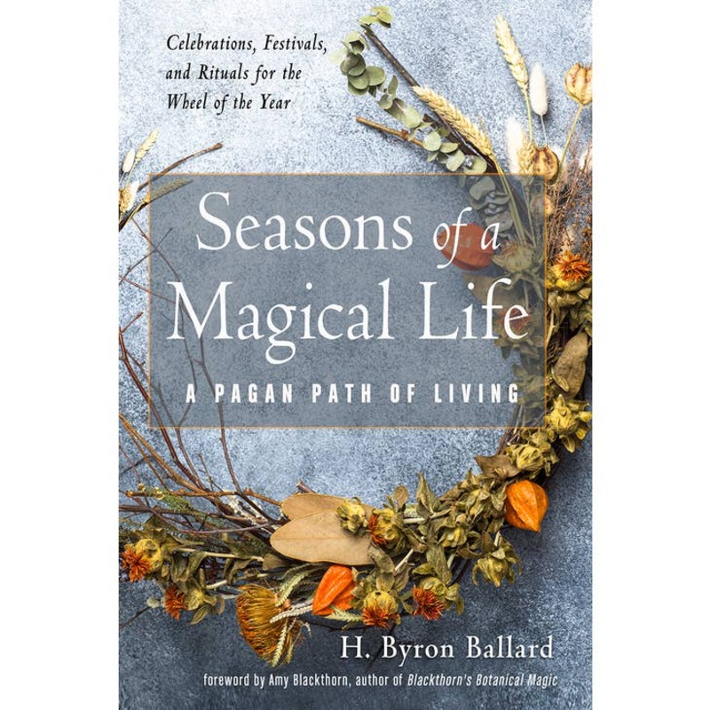 Red Wheel Seasons of a Magical Life: A Pagan Path of Living