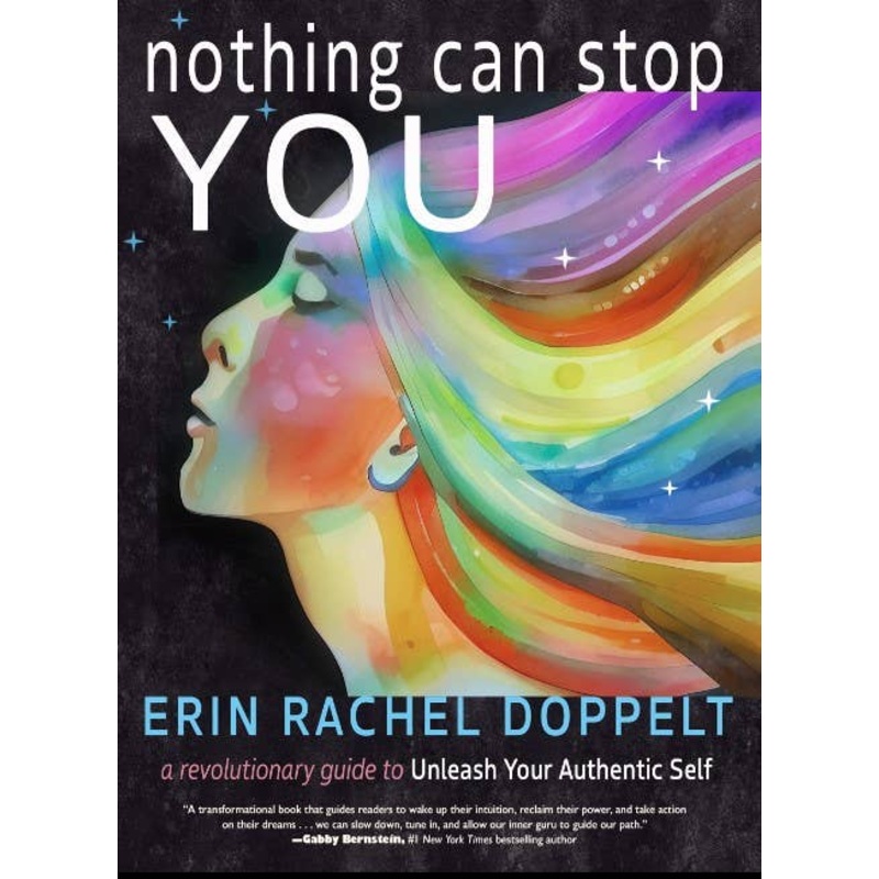 Nothing Can Stop You: A Revolutionary Guide